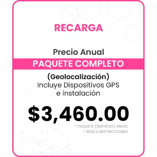 Recarga Paquete completo GPS - Precio Anual / Incluye Dispositivos GPS e Instalación